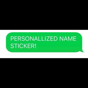 Personalized name sticker!